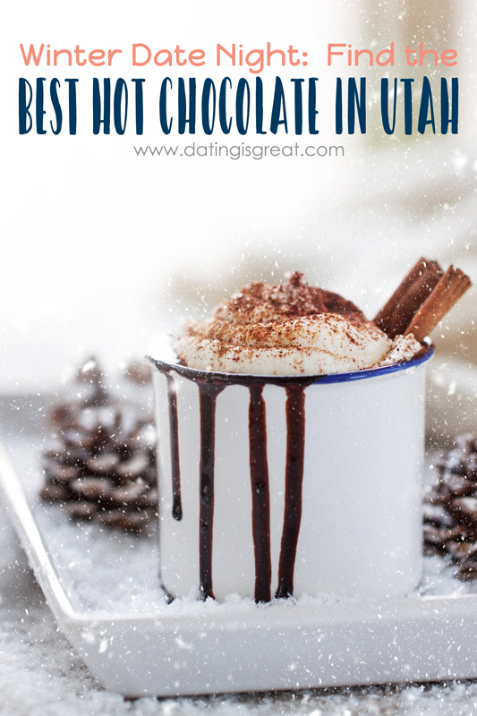 Favorite date activity = cuddling with my favorite while sipping hot chocolate. Find the best hot chocolate in Utah here!